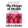 The Picture of Health: Environmental Sources of Disease