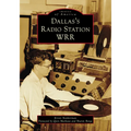 Dallas's Radio Station Wrr