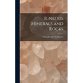 Igneous Minerals and Rocks