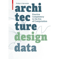 Architecture Design Data: Practice Competency in the Era of Computation