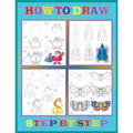 Step By Step How To Draw: Drawing Books For Kids.Color Pages Drawing and Coloring Books for Kids