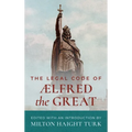 The Legal Code of Alfred the Great [1893]