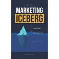Marketing Iceberg: Psychology of the subconscious mind in Marketing