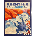 Agent H2O Rides the Water Cycle