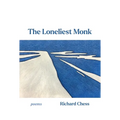 The Loneliest Monk