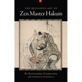 The Religious Art of Zen Master Hakuin
