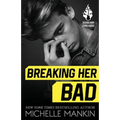 Breaking Her Bad