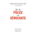 De la police en démocratie