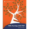 XML Parsing with PHP: a php[architect] guide