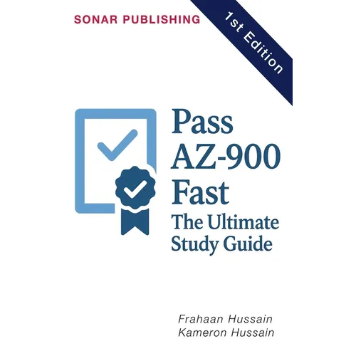 Pass AZ-900 Fast: The Ultimate Study Guide