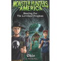 MONSTER HUNTERS OF AMERICA - Hunting For The Loveland Frogman