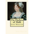 The Duchess of Malfi