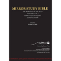 PAPERback 15th Edition MARCH 2026 MIRROR STUDY BIBLE 516p VOLUME 3 OF 3 John's Writings; Gospel; 1st Epistle & Apocalypse