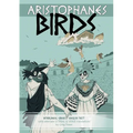 Aristophanes BIRDS: Interlineal GREEK-ENGLISH text, with alternate LITERAL & VERSE translations