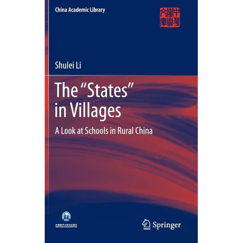 The "States" in Villages: A Look at Schools in Rural China