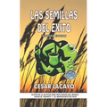 Las Semillas del Exito