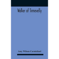 Walker Of Tinnevelly