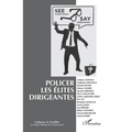 Policer les élites dirigeantes: automne/hiver 2023