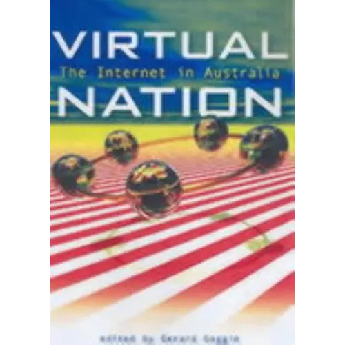 Virtual Nation: The Internet in Australia