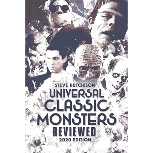 Universal Classic Monsters Reviewed: 2020 Edition