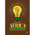 Africa in Transformation: Economic Development in the Age of Doubt