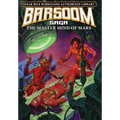 The Master Mind of Mars: Edgar Rice Burroughs Authorized Library / Barsoom Saga 6