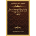 Breves Apuntes Sobre La Isla De Fernando Poo En El Golfo De Guinea (1859)