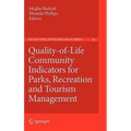 Quality-Of-Life Community Indicators for Parks, Recreation and Tourism Management