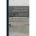 The Aviation Annual of 1947