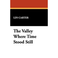 The Valley Where Time Stood Still