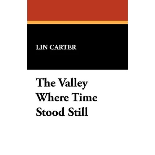 The Valley Where Time Stood Still