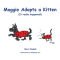 Maggie Adopts a Kitten: (It really happened!)