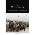 The Witnesses: War Crimes and the Promise of Justice in the Hague