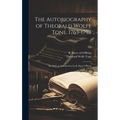 The Autobiography of Theobald Wolfe Tone. 1763-1798; Ed. With an Introduction by R. Barry O'Brien; v.2