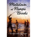 Meltdown at Nempa Brooks