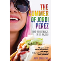 The Summer of Jordi Perez (and the Best Burger in Los Angeles)