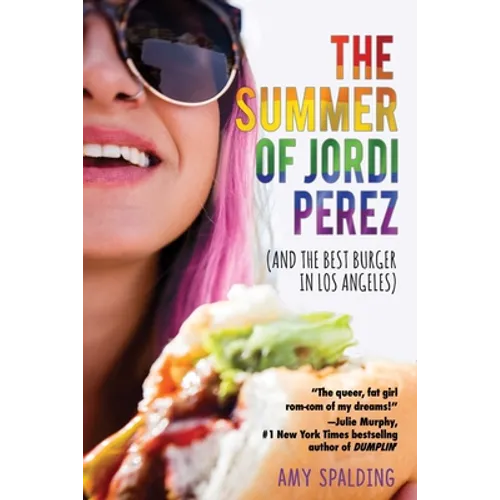 The Summer of Jordi Perez (and the Best Burger in Los Angeles)