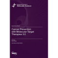 Cancer Prevention with Molecular Target Therapies 3.0