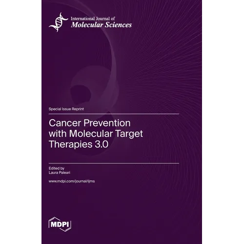 Cancer Prevention with Molecular Target Therapies 3.0