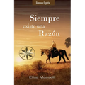 Siempre existe una razón