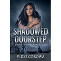 Shadowed Doorstep