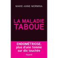 La maladie taboue: endométriose