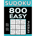 Sudoku Book 800 Easy Puzzles: Sudoku Puzzle Book With Only One Level of Difficulty