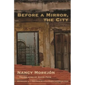 Before a Mirror, the City