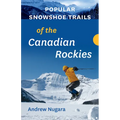 Popular Snowshoe Trails of the Canadian Rockies