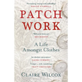 Patch Work: Winner of the 2021 Pen Ackerley Prize