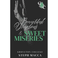 Beautiful Deceptions & Sweet Miseries (A Dark College Romance): Groveton College