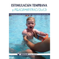 Estimulacion temprana y psicomotricidad