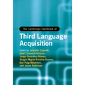 The Cambridge Handbook of Third Language Acquisition
