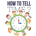 How to Tell Time ?: Interactive Time Telling Games for Kids, telling the time workbook, Ages 6 to 8, 1st and 2nd Grade.